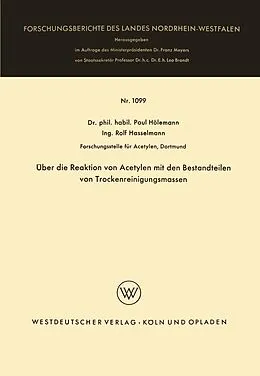 E-Book (pdf) Über die Reaktion von Acetylen mit den Bestandteilen von Trockenreinigungsmassen von Paul Hölemann