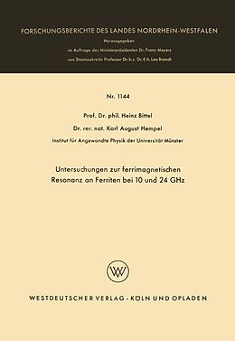 E-Book (pdf) Untersuchungen zur ferrimagnetischen Resonanz an Ferriten bei 10 und 24 GHz von Heinz Bittel