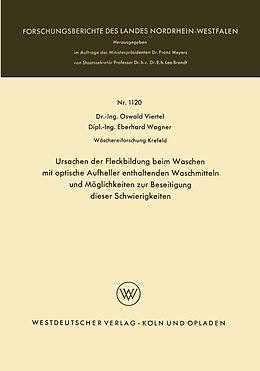 E-Book (pdf) Ursachen der Fleckbildung beim Waschen mit optische Aufheller enthaltenden Waschmitteln und Möglichkeiten zur Beseitigung dieser Schwierigkeiten von Oswald Viertel