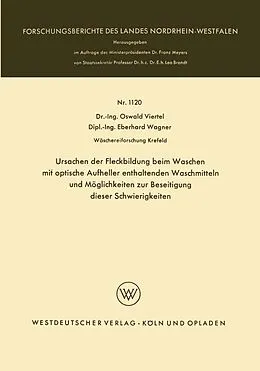 E-Book (pdf) Ursachen der Fleckbildung beim Waschen mit optische Aufheller enthaltenden Waschmitteln und Möglichkeiten zur Beseitigung dieser Schwierigkeiten von Oswald Viertel