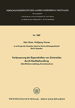 E-Book (pdf) Verbesserung der Eigenschaften von Sinterteilen durch Nachbehandlung von Wolfgang Werner