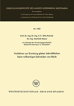 E-Book (pdf) Verfahren zur Erzielung glatter Schnittflächen beim vollkantigen Schneiden von Blech von Otto Kienzle