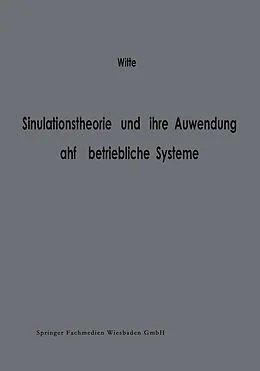 E-Book (pdf) Simulationstheorie und ihre Anwendung auf betriebliche Systeme von Thomas Witte