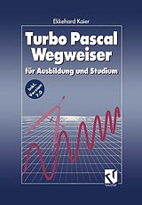 E-Book (pdf) Turbo Pascal Wegweiser von Ekkehard Kaier