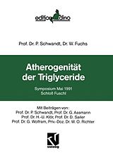 E-Book (pdf) Atherogenität der Triglyceride von P. Schwandt, W. Fuchs