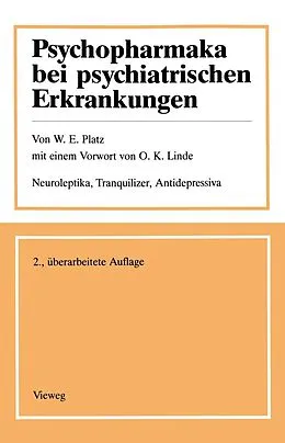E-Book (pdf) Psychopharmaka bei psychiatrischen Erkrankungen von Werner E. Platz