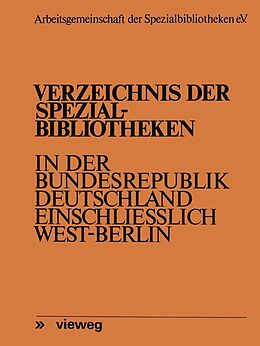 E-Book (pdf) Verzeichnis der Spezialbibliotheken in der Bundesrepublik Deutschland einschließlich West-Berlin von Fritz Meyen