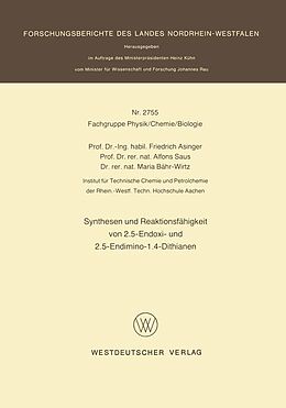 E-Book (pdf) Synthesen und Reaktionsfähigkeit von 2.5-Endoxi- und 2.5-Endimino-1.4-Dithianen von Friedrich Asinger