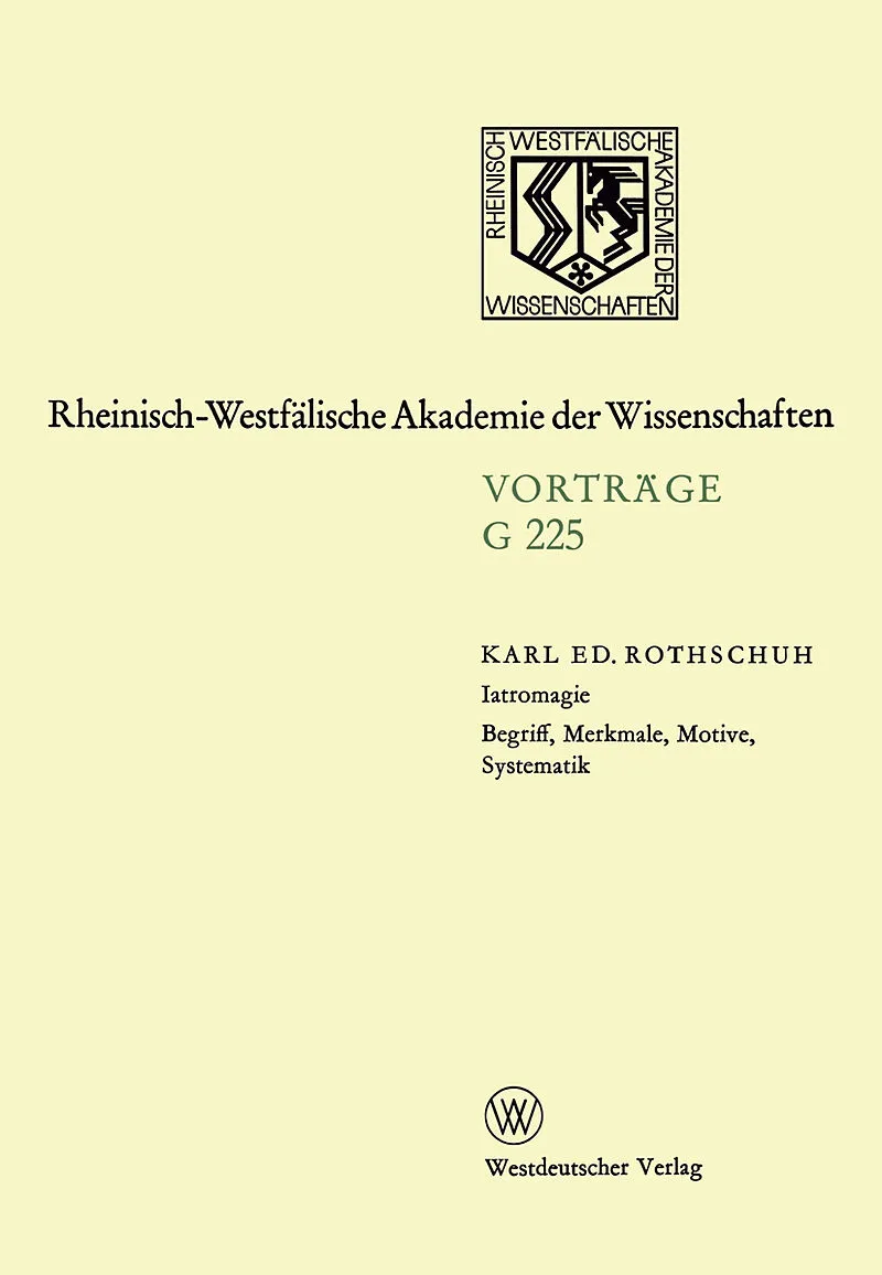 Iatromagie Begriff, Merkmale, Motive, Systematik