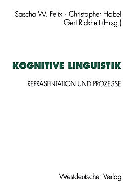 Kartonierter Einband Kognitive Linguistik von Sascha W. Felix