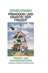 E-Book (pdf) Pädagogik und Didaktik der Freizeit von Horst W. Opaschowski