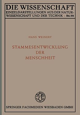 E-Book (pdf) Stammesentwicklung der Menschheit von Hans Weinert