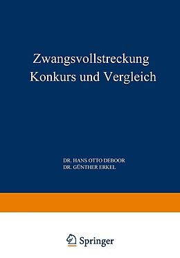 E-Book (pdf) Zwangsvollstreckung Konkurs und Vergleich von Hans Otto de Boor