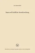 E-Book (pdf) Staat und friedliche Atomforschung von Leo Brandt