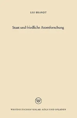 E-Book (pdf) Staat und friedliche Atomforschung von Leo Brandt
