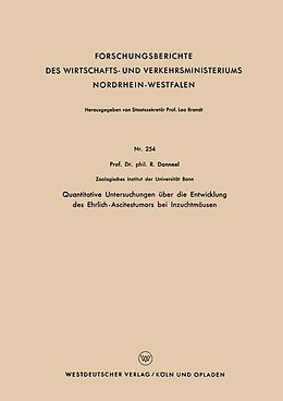 E-Book (pdf) Quantitative Untersuchungen über die Entwicklung des Ehrlich-Ascitestumors bei Inzuchtmäusen von Rolf Danneel