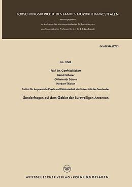 E-Book (pdf) Sonderfragen auf dem Gebiet der kurzwelligen Antennen von Gottfried Eckart, Bernd Scherer, Ottheinrich Schorn