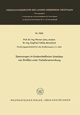 E-Book (pdf) Spannungen im bindemittelfreien Unterbau von Straßen unter Verkehrseinwirkung von Werner Leins