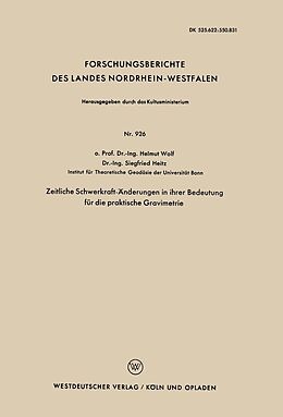 E-Book (pdf) Zeitliche Schwerkraft-Änderungen in ihrer Bedeutung für die praktische Gravimetrie von Helmut Wolf