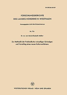 E-Book (pdf) Zur Methodik der Freilandkultur einzelliger Grünalgen und Vorschlag eines neuen Kulturverfahrens von Maria-Elisabeth Meffert