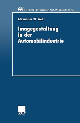 E-Book (pdf) Imagegestaltung in der Automobilindustrie von Alexander Wehr