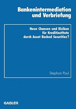 E-Book (pdf) Bankenintermediation und Verbriefung von Stephan Paul