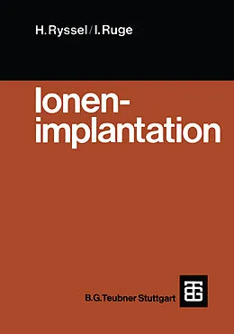 E-Book (pdf) Ionenimplantation von Heiner Ryssel, Ingolf Ruge