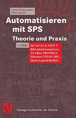 E-Book (pdf) Automatisieren mit SPS Theorie und Praxis von Günter Wellenreuther, Dieter Zastrow