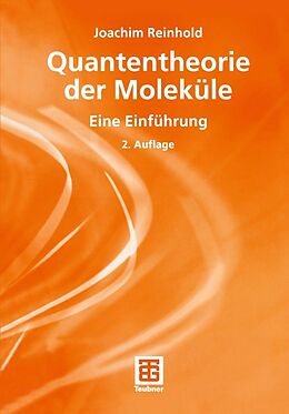 E-Book (pdf) Quantentheorie der Moleküle von Joachim Reinhold