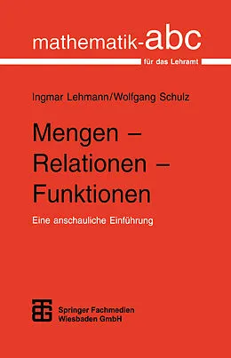 E-Book (pdf) Mengen - Relationen - Funktionen von Wolfgang Schulz