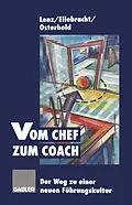 E-Book (pdf) Vom Chef zum Coach von Gerhard Lenz, Heiner Ellebracht, Gisela Osterhold