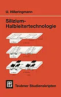E-Book (pdf) Silizium-Halbleitertechnologie von Ulrich Hilleringmann