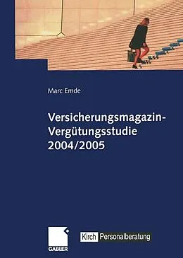 E-Book (pdf) Versicherungsmagazin-Vergütungsstudie 2004/2005 von Marc Emde