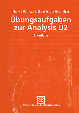 E-Book (pdf) Übungsaufgaben zur Analysis Ü 2 von Horst Wenzel, Gottfried Heinrich