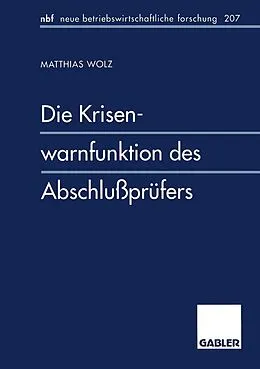 E-Book (pdf) Die Krisenwarnfunktion des Abschlußprüfers von Matthias Wolz