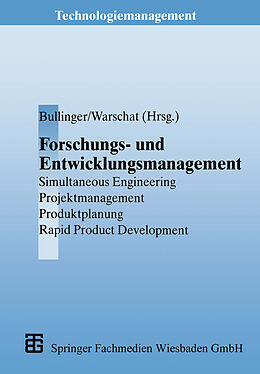 Kartonierter Einband Forschungs- und Entwicklungsmanagement von Joachim Warschat, Hans-Jörg Bullinger