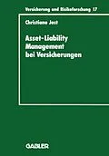 E-Book (pdf) Asset-Liability Management bei Versicherungen von Christiane Jost