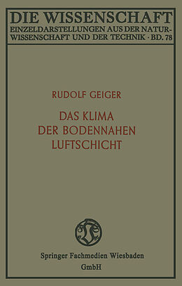Kartonierter Einband Das Klima der bodennahen Luftschicht von Rudolf Geiger