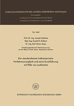 Kartonierter Einband Der standardisierte kalkulatorische Verfahrensvergleich und seine Durchführung mit Hilfe von Lochkarten von Joseph Mathieu
