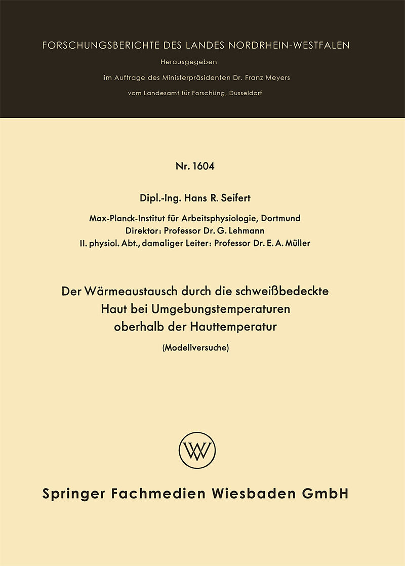 Der Wärmeaustausch durch die schweißbedeckte Haut bei Umgebungstemperaturen oberhalb der Hauttemperatur