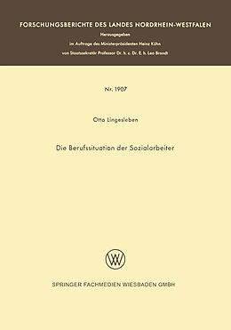 Kartonierter Einband Die Berufssituation der Sozialarbeiter von Otto Lingesleben