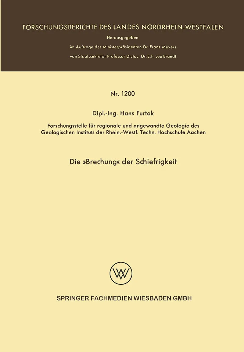 Die »Brechung« der Schiefrigkeit