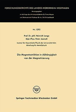 Kartonierter Einband Die Magnetostriktion in Abhängigkeit von der Magnetisierung von Heinrich Lange
