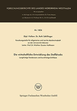 Kartonierter Einband Die wirtschaftliche Entwicklung des Stoffdrucks von Ruth Schillinger