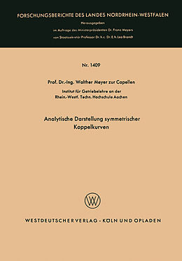Kartonierter Einband Analytische Darstellung symmetrischer Koppelkurven von Walther Meyer zur Capellen