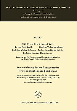Kartonierter Einband Automatisierung der Werkzeugmaschine für die spanabhebende Bearbeitung von Herwart Opitz, Josef Derichs, Volker Meyringer