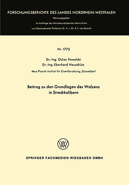 Kartonierter Einband Beitrag zu den Grundlagen des Walzens in Streckkalibern von Oskar Pawelski