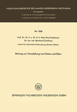 Kartonierter Einband Beitrag zur Veredelung von Fetten und Ölen von Hans Paul Kaufmann