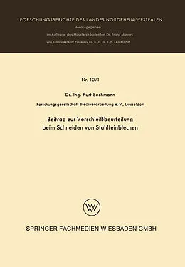 Kartonierter Einband Beitrag zur Verschleißbeurteilung beim Schneiden von Stahlfeinblechen von Kurt Buchmann