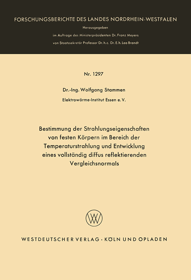 Bestimmung der Strahlungseigenschaften von festen Körpern im Bereich der Temperaturstrahlung und Entwicklung eines vollständig diffus reflektierenden Vergleichsnormals